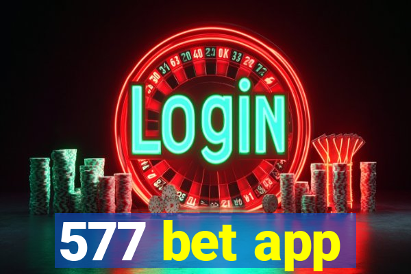 577 bet app